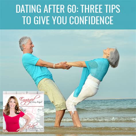 dating after sixty